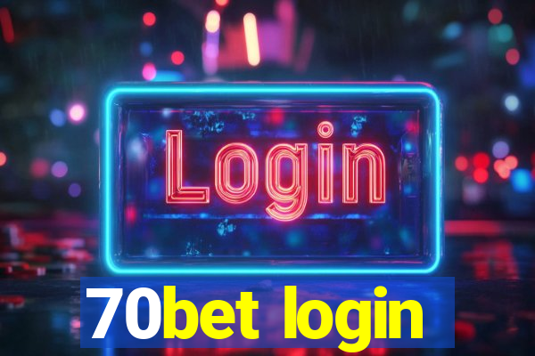 70bet login